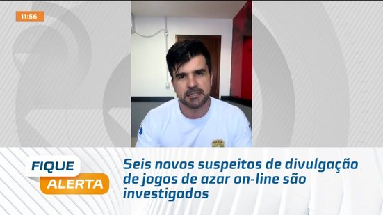 Seis novos suspeitos de divulgação de jogos de azar on-line são investigados