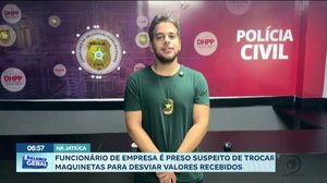 Funcionário de empresa é preso suspeito de trocar maquinetas para desviar valores recebidos