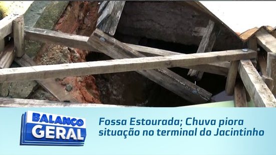 Fossa Estourada; Chuva piora situação no terminal do Jacintinho