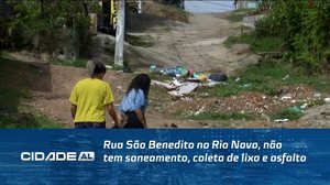 Rua São Benedito no Rio Novo, não tem saneamento, coleta de lixo e asfalto