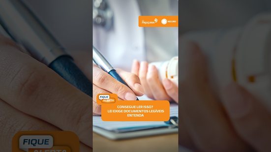✍️ Dá para entender? Lei exige que receitas e documentos médicos sejam legíveis | #FiqueAlerta