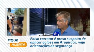 Falso corretor é preso suspeito de aplicar golpes em Arapiraca; veja orientações de segurança