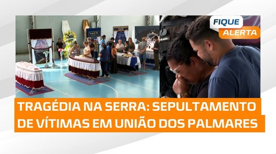 Tragédia na Serra da Barriga: Sepultamentos continuam hoje em União dos Palmares