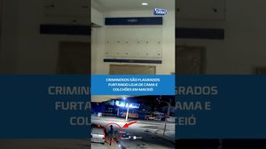 Vídeo mostra ação de dupla durante furto no Poço #BalançoGeralAL