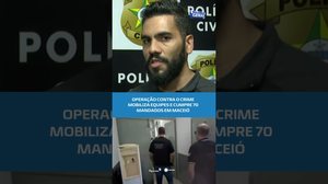 Megaoperação contra o crime cumpre 70 mandados em Maceió e no interior #BalançoGeralAL
