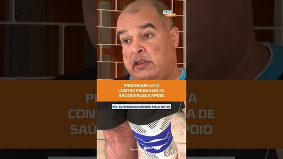 História comove: professor enfrenta dor intensa e pede ajuda para procedimento #FiqueAlerta