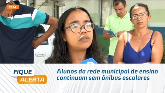 Alunos da rede municipal de ensino continuam sem ônibus escolares