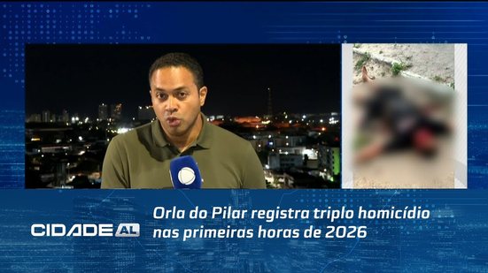 Orla do Pilar registra triplo homicídio nas primeiras horas de 2026