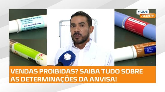 ANVISA proíbe comercialização de marcas de canetas emagrecedoras no Brasil; médico orienta