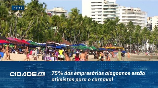 Pesquisa da ABRASEL: 75% dos empresários alagoanos estão otimistas para o carnaval