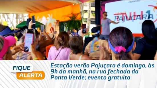 Estação verão Pajuçara é domingo, às 9h da manhã, na rua fechada da Ponta Verde; evento gratuito