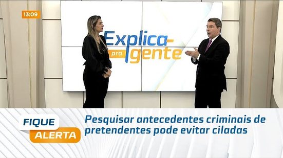 Pesquisar antecedentes criminais de pretendentes pode evitar ciladas