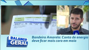 Bandeira Amarela: Conta de energia deve ficar mais cara em maio