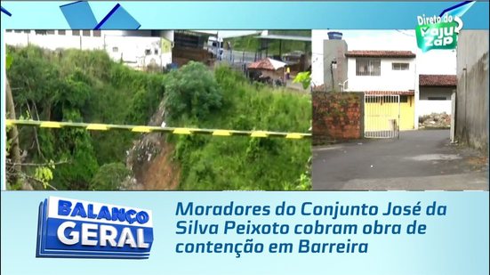 Moradores do Conjunto José da Silva Peixoto cobram obra de contenção em Barreira