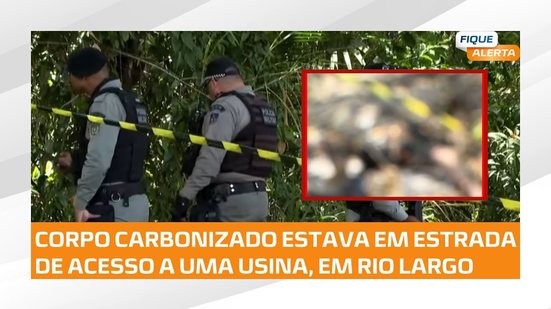 VEJA: Corpo carbonizado em local de difícil acesso em Rio Largo