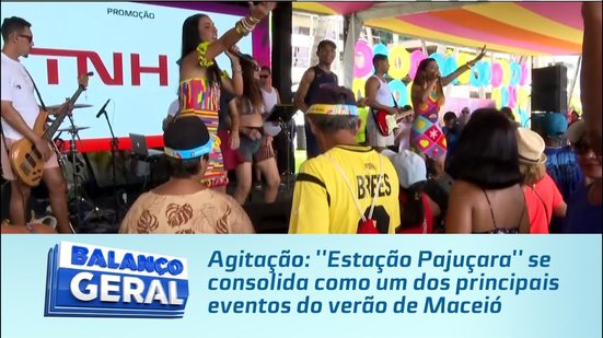 Agitação: ''Estação Pajuçara'' se consolida como um dos principais eventos do verão de Maceió