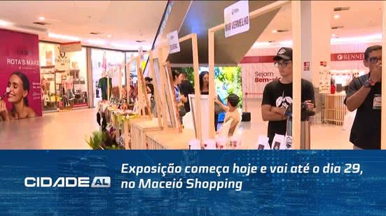 Exposição começa hoje e vai até o dia 29, no Maceió Shopping