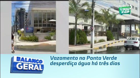 Vazamento na Ponta Verde desperdiça água há três dias
