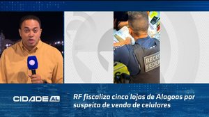 Receita Federal fiscaliza cinco lojas de Alagoas por suspeita de venda de celulares irregulares