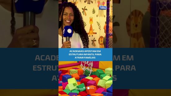Espaço kids vira estratégia de academias para crescer #BalançoGeralAL