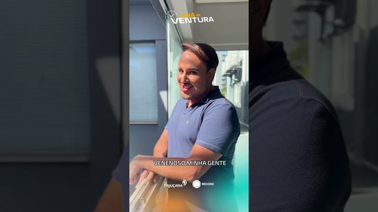 Venenoso, sem filtro e com fofoca! Hoje promete! #HoraDoVentura