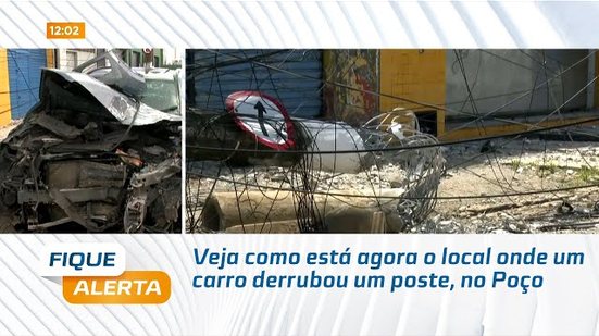 Veja como está agora o local onde um carro derrubou um poste, no Poço