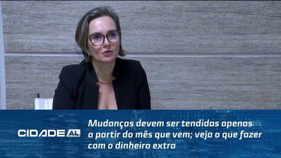 Mudanças devem ser tendidas apenas a partir do mês que vem; veja o que fazer com o dinheiro extra