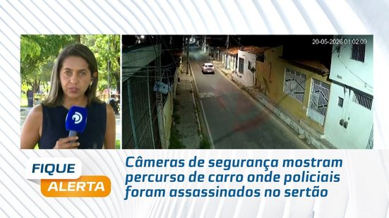 Câmeras de segurança mostram percurso de carro onde policiais foram assassinados no sertão