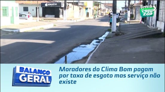 Moradores do Clima Bom pagam por taxa de esgoto mas serviço não existe