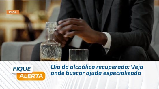 Dia do alcoólico recuperado: Veja onde buscar ajuda especializada