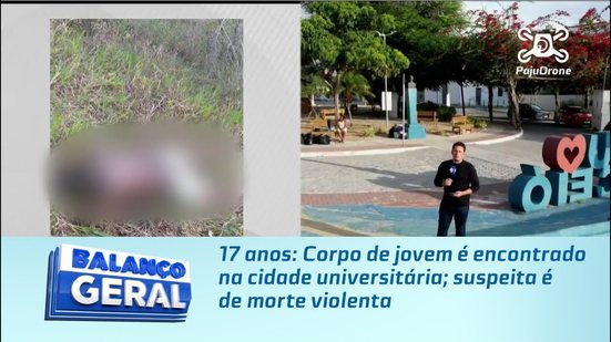 17 anos: Corpo de jovem é encontrado na cidade universitária; suspeita é de morte violenta