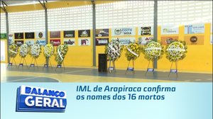 IML de Arapiraca confirma os nomes dos 16 mortos
