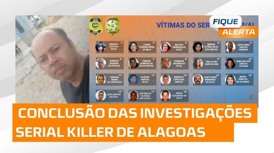 Serial Killer: Polícia apresenta conclusão das investigações