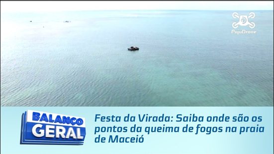 Festa da Virada: Saiba onde são os pontos da queima de fogos na praia de Maceió
