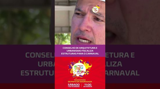 Estruturas do Carnaval passam por fiscalização técnica #CarnavalPajuçara