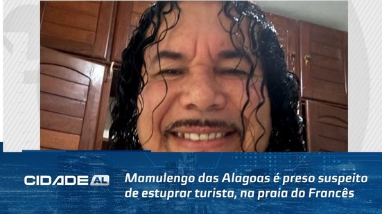 Mamulengo das Alagoas é preso suspeito de estuprar turista, na praia do Francês