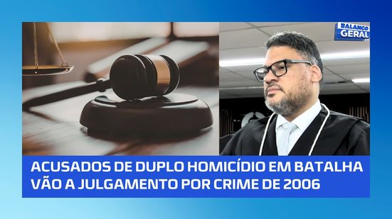 Acusados de duplo homicídio em Batalha sentam no banco dos réus