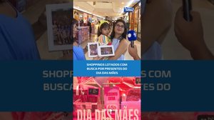 Dia das Mães impulsiona vendas nos shoppings #BalançoGeralAL