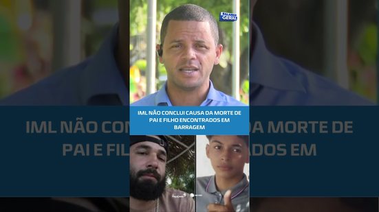 🚨 Pai e Filho Encontrados Mortos em Barragem: Laudo do IML é Inconclusivo  #BalançoGeralAL