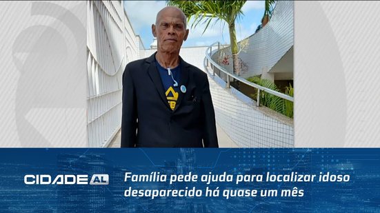 Sem Notícias: Família pede ajuda para localizar idoso desaparecido há quase um mês