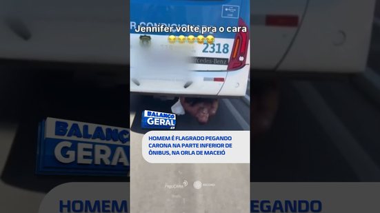 🗞️ DESTAQUE: Homem é flagrado pegando carona na parte inferior de ônibus #BalançoGeralAL
