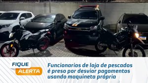 Funcionários de loja de pescados é preso por desviar pagamentos usando maquineta própria