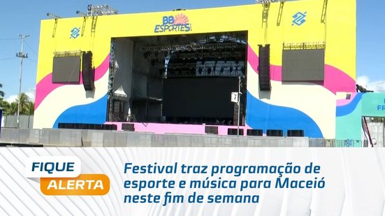 Festival traz programação de esporte e música para Maceió neste fim de semana