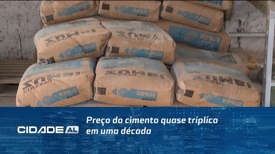 Preço do cimento quase triplica em uma década