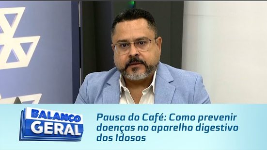 Pausa do Café: Como prevenir doenças no aparelho digestivo dos Idosos