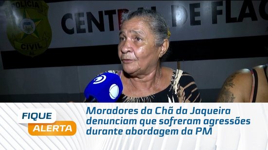 Moradores da Chã da Jaqueira denunciam que sofreram agressões durante abordagem da PM