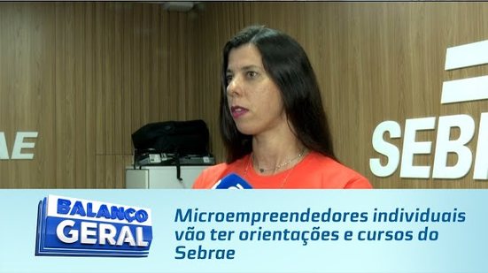 Semana do MEI: Microempreendedores individuais vão ter orientações e cursos do Sebrae