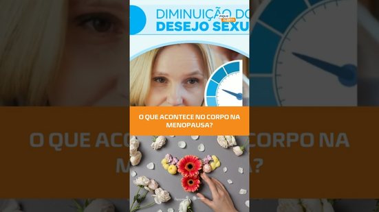 O QUE É A MENOPAUSA? Veja os sintomas e cuidados! #FiqueAlerta
