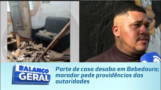 Parte de casa desaba em Bebedouro; morador pede providências das autoridades
