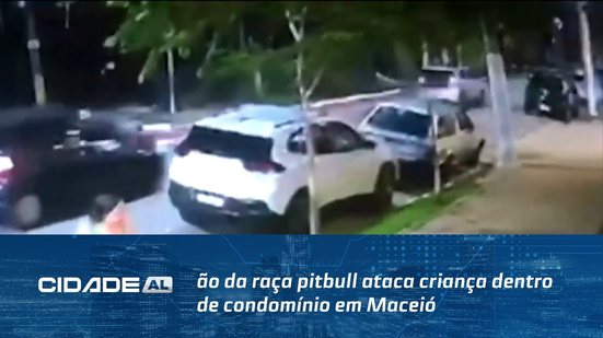 Cão da raça pitbull ataca criança dentro de condomínio em Maceió; tutor foi preso